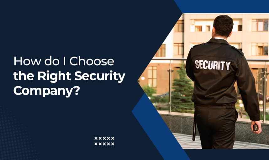 How Do I Choose the Right Security for a Company