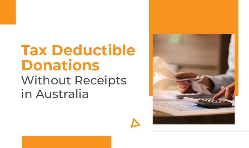 Tax Deductible Donations Without Receipts in Australia
